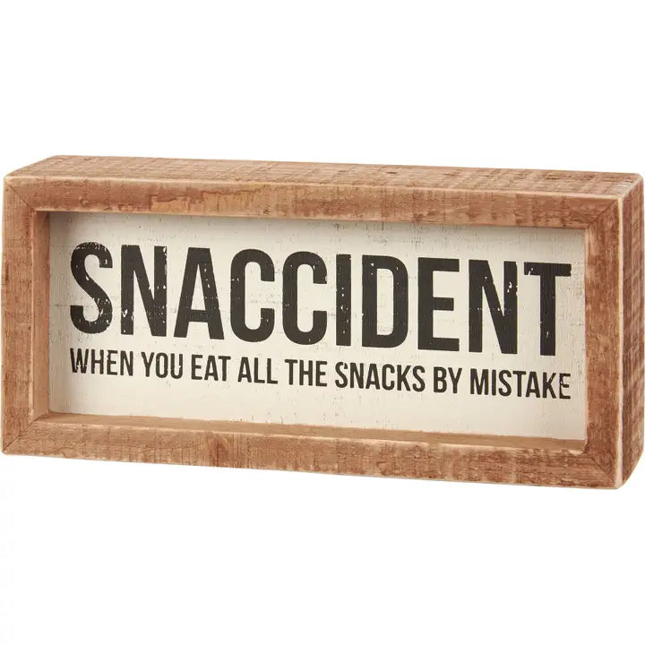 Snaccident Inset Box Sign