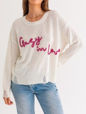 Crazy In Love Sweatshirt